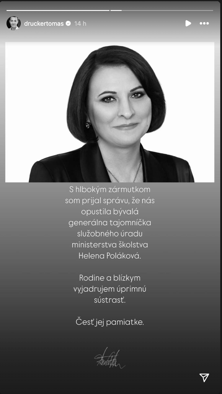 Minister Tomáš Drucker expressed his condolences to the departure of Helena Poláková.