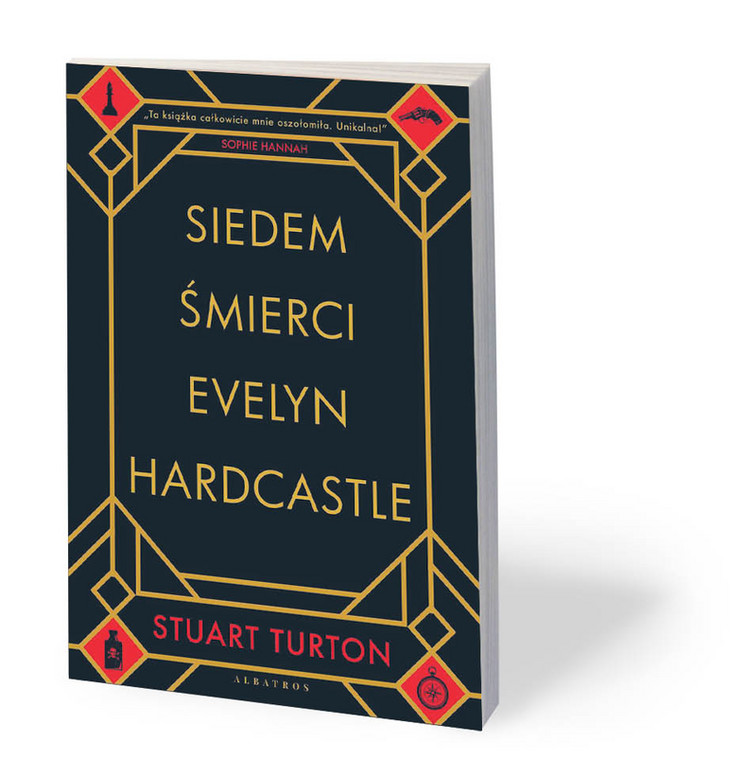 Stuart Turton, „Siedem śmierci Evelyn Hardcastle”, przeł. Łukasz Praski, Albatros 2019