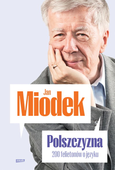 Prof. Jan Miodek — "Polszczyzna. 200 felietonów o języku" (okładka książki)