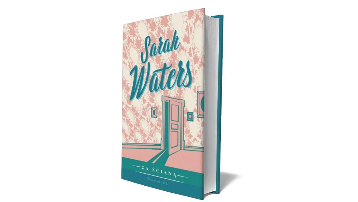 Sarah Waters Za ścianą