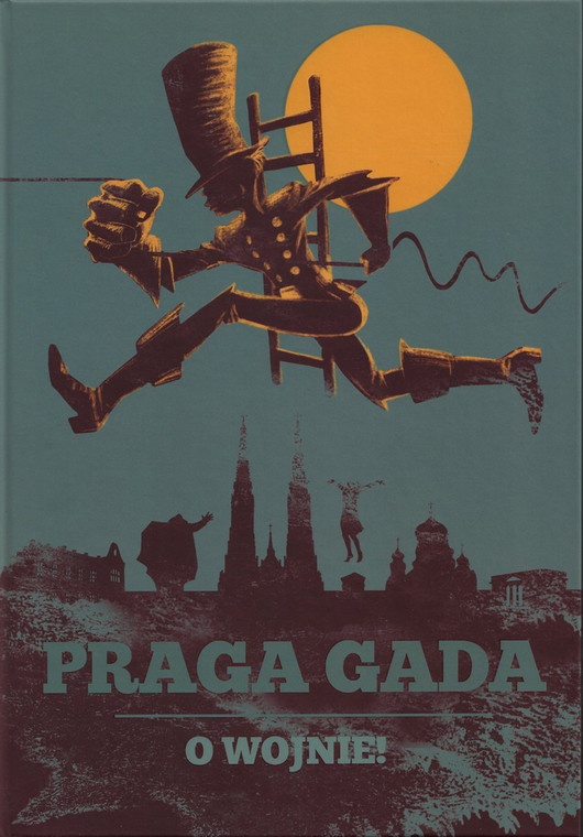 Praga Gada. O wojnie (okładka)