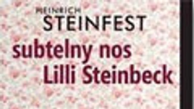 Subtelny nos Lilli Steinbeck. Fragment książki