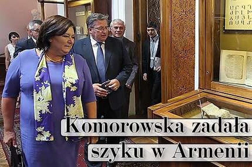 Komorowska zadała szyku w Armenii