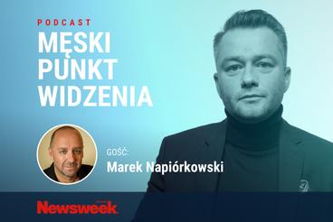 Jarosław Kuźniar i Marcin Napiórkowski. Podcast Męski Punkt Widzenia