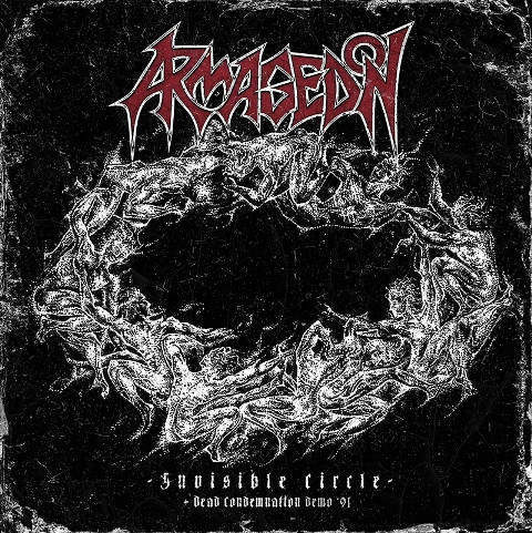 Armagedon – "Invisible Circle / Dead Condemnation (demo '91)"