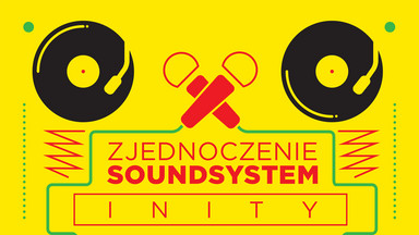 Recenzja: ZJEDNOCZENIE SOUND SYSTEM – "Inity"