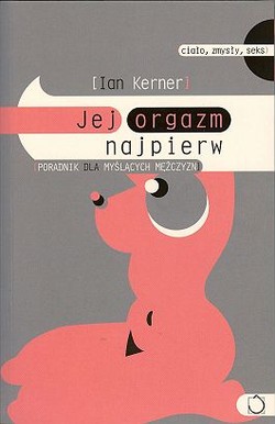 "Jej orgazm najpierw"