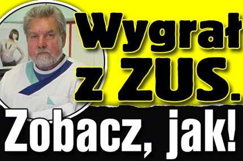 On wygrał z ZUS. Zobacz jak!