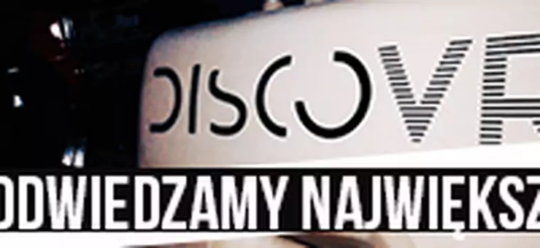 DiscoVR - największy w Europie salon gier wirtualnej rzeczywistości