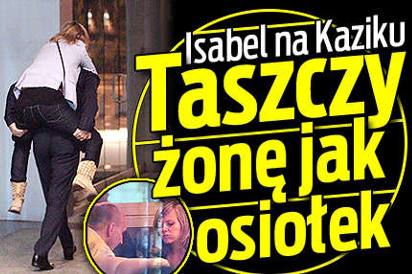 Isabel na Kazimierzu. Taszczy żonę jak osiołek