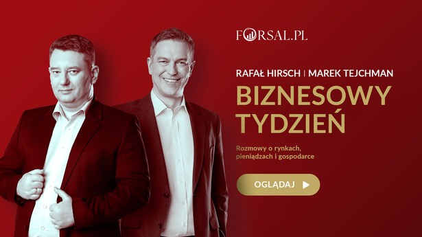 Biznesowy Tydzień. Rafał Hirsch i Marek Tejchman