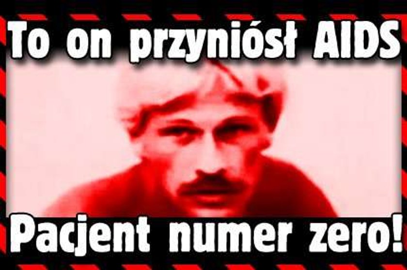 To on przyniósł AIDS. Pacjent numer zero!