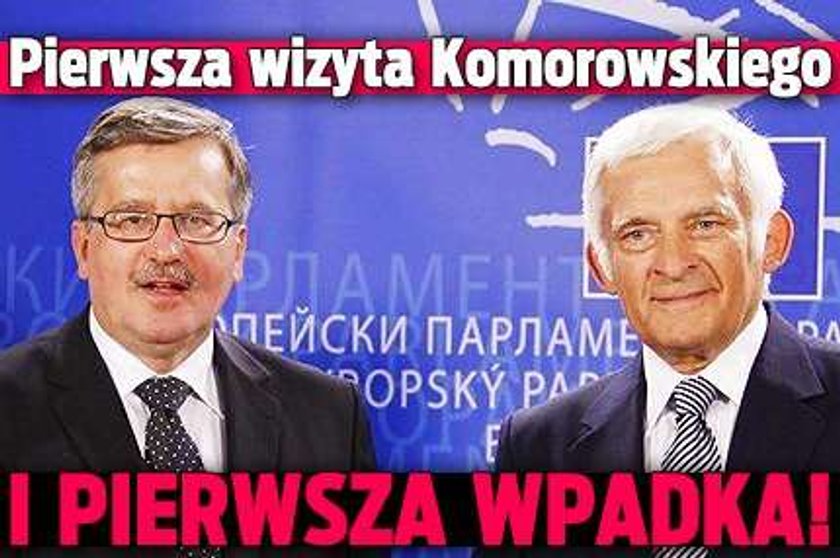 Pierwsza wizyta Komorowskiego i pierwsza wpadka!