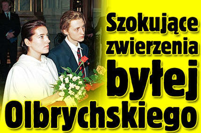 Zwierzenia byłej Olbrychskiego