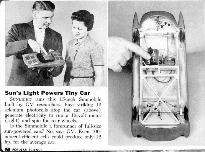 Pierwszym samochód zasilany energią słoneczną to niewielki 38 cm model stworzony przez pracownika General Motors, określany jako Sunmobile, który został zaprezentowany w 1955 r.