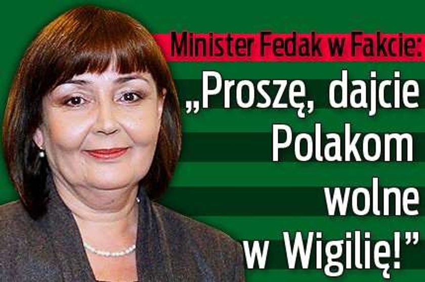 Fedak: Puśćcie ludzi w Wigilię