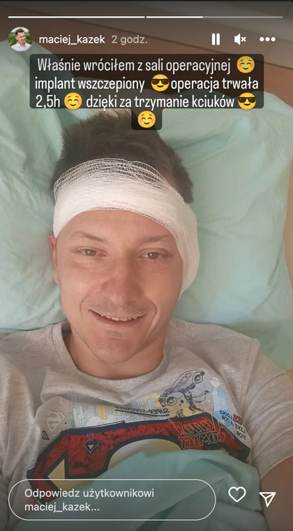 Maciej Kazek z "Rolnik szuka żony" już po operacji