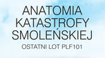 "Ostatni lot. Anatomia katastrofy smoleńskiej" Jan Osiecki, Tomasz Białoszewski i Mieczysław Prószyński