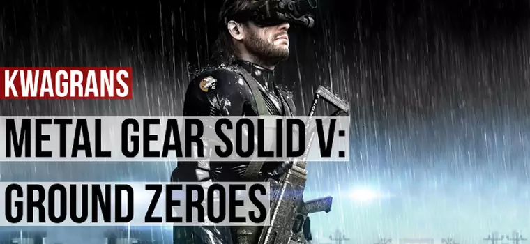 Kwagrans: gramy w Metal Gear Solid V: Ground Zeroes na PC