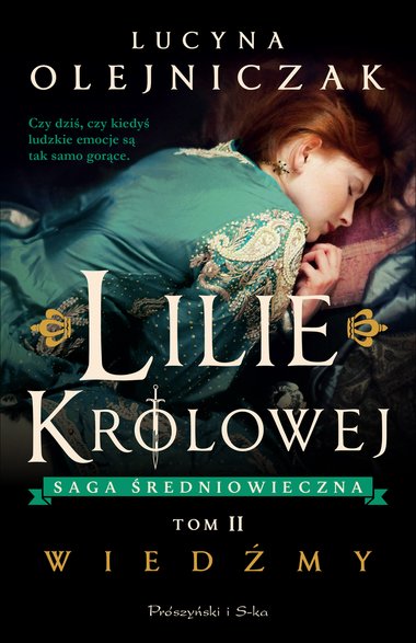 "Lilie królowej. Wiedźmy. Tom 2", Lucyna Olejniczak