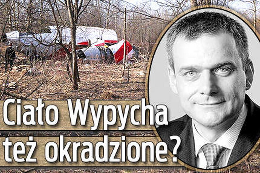 Ciało Wypycha też okradzione?