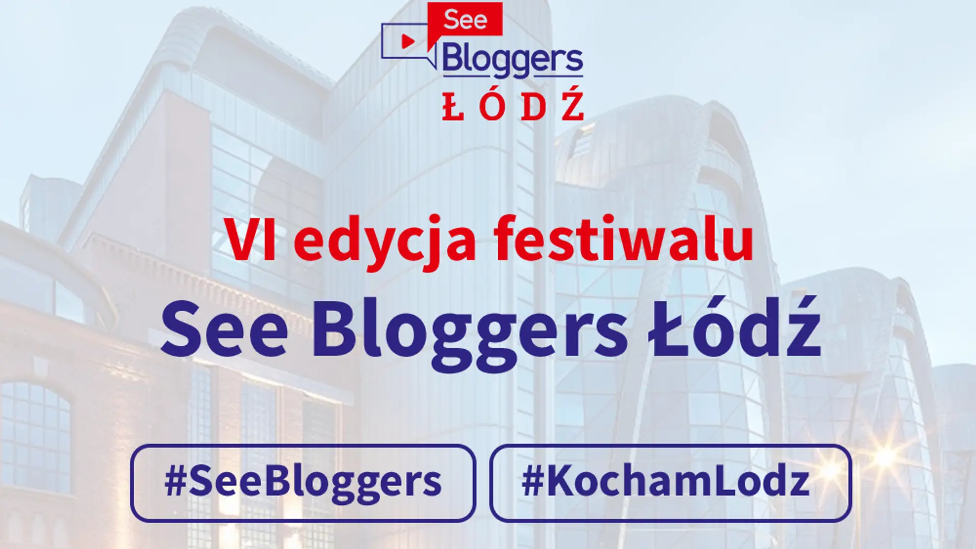 2000 Twórców internetowych w jednym miejscu - Festiwal See Bloggers Łódź za nami