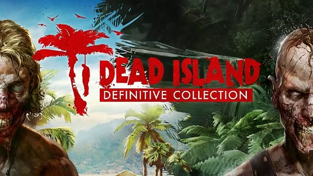 Dead Island: Definitive Collection faktycznie pochwali się lepszą grafiką. Zobaczcie nowy zwiastun