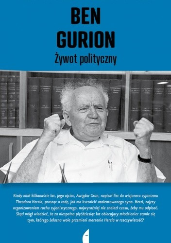 "Ben Gurion. Żywot polityczny" Szimon Peres i David Landau