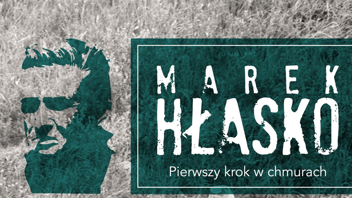 26 września nakładem Wydawnictwa Agora w serii "Hłasko powraca" ukaże się książka Marka Hłaski "Pierwszy krok w chmurach". Jest to najgłośniejszy debiut literacki w historii powojennej literatury polskiej.