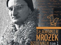 Kolejny tom "Dziennika" Sławomira Mrożka już w styczniu w księgarniach