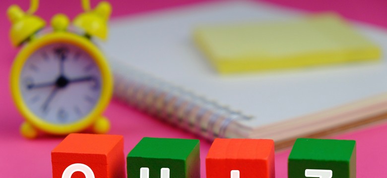 Quiz wiedzy ogólnej to dobry trening dla umysłu. Spocisz się już przy 5 pytaniu