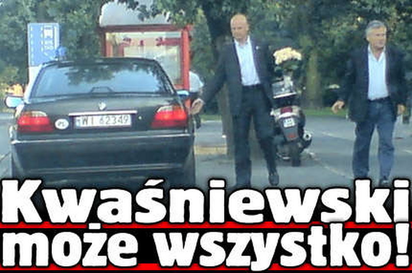 Kwaśniewski może wszystko!