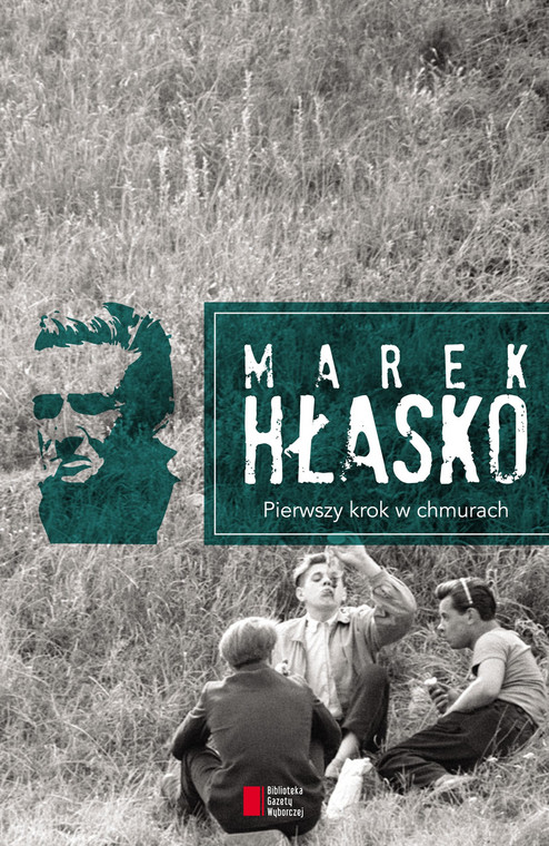 "Pierwszy krok w chmurach" Marek Hłasko