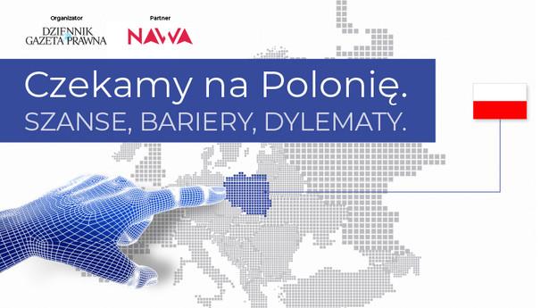 Czekamy na Polonię. Szanse, bariery, dylematy