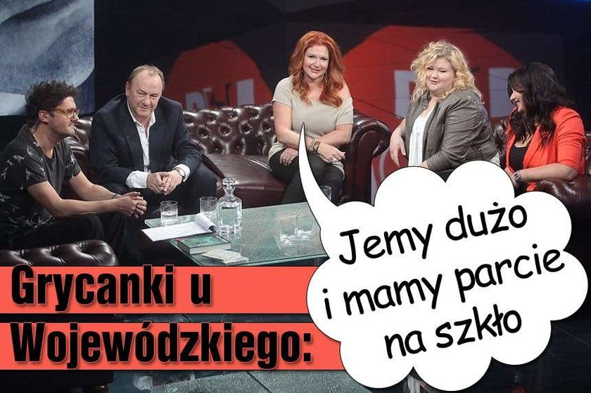 Grycanki u Wojewódzkiego: Jemy dużo i mamy parcie na szkło