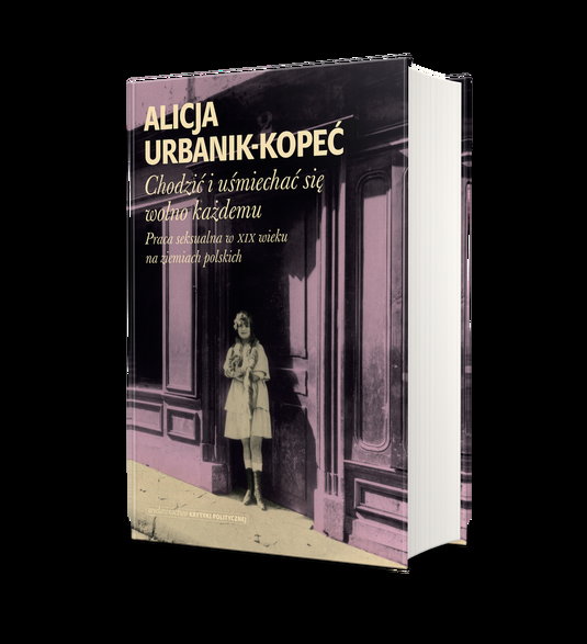 "Chodzić i uśmiechać się wolno każdemu" autorstwa Alicji Urbanik-Kopeć