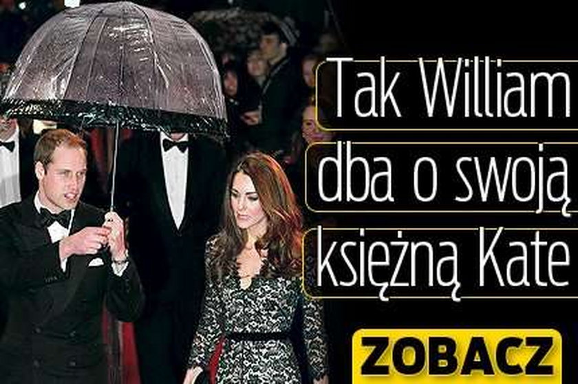 Tak William dba o swoją księżną Kate. Zobacz