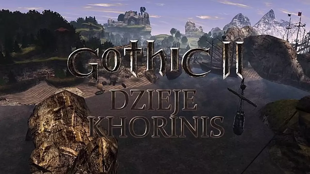 Gothic 2: Dzieje Khorinis - twórcy odpowiadają na Wasze pytania i pokazują nową rozgrywkę