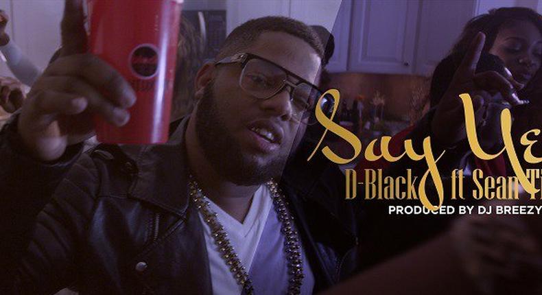 D-Black - Say Yes feat. Sean Tizzle