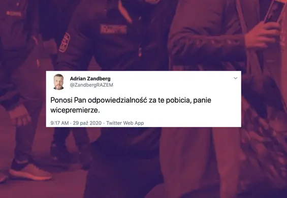 Atak na protestujących. Zandberg: "Ponosi Pan odpowiedzialność, Panie wicepremierze"