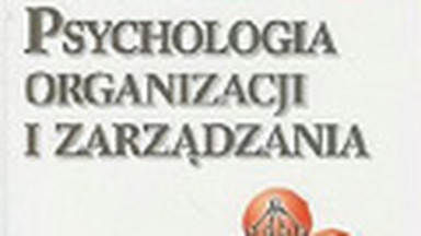 Style kierowania. Fragment książki "Psychologia organizacji i zarządzania"