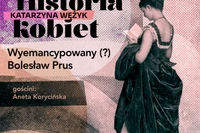 "Lalka" jako powieść o rozczarowaniu. "Wokulski patrzy na Powiśle i myśli, że lepiej by było, żeby mieszkające tam dzieci umarły"