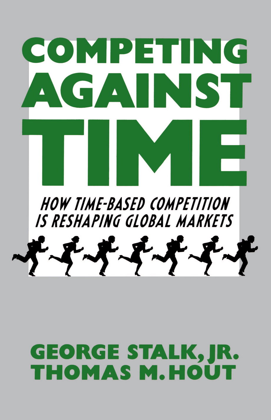 Apple CEO Tim Cook is a huge fan of "Competing Against Time," by George Stalk Jr. It's about managing supply chains to get a competitive boost — something Apple has to worry about a lot.