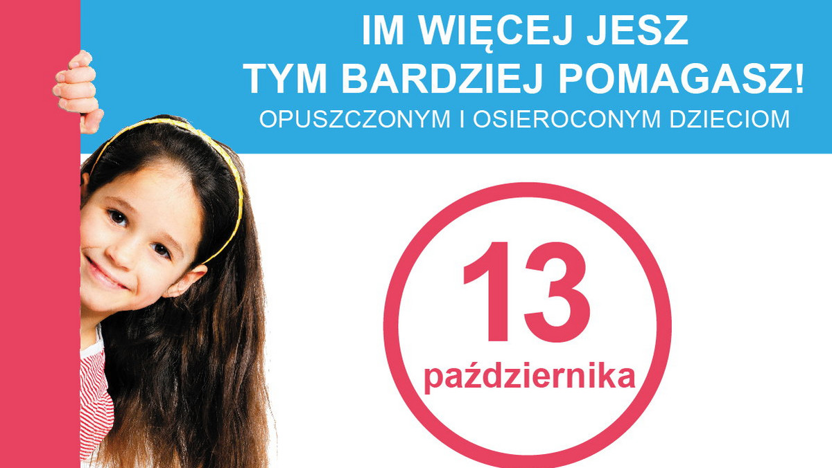 Już 13 października piąta edycja ogólnopolskiej Akcji SOS Wiosek Dziecięcych "Im więcej jesz tym bardziej pomagasz". W tym dniu ponad 300 lokali gastronomicznych w całej Polsce przekaże 10 proc. od obrotu na rzecz edukacji dzieci opuszczonych i osieroconych.