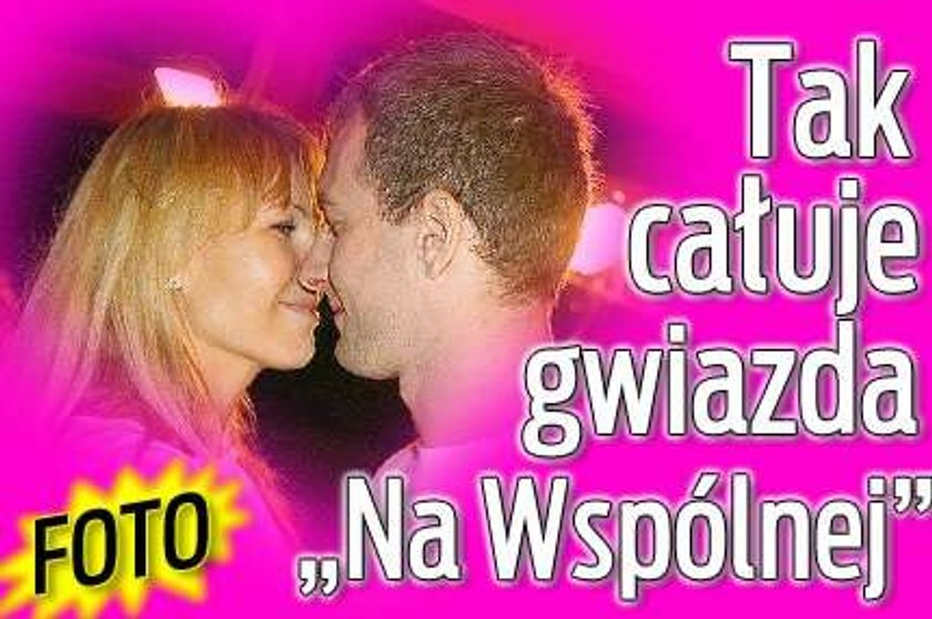 Tak całuje gwiazda "Na Wspólnej". FOTO