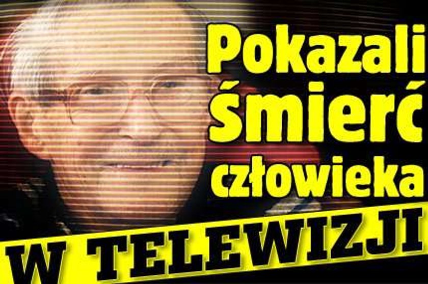 Pokazali śmierć człowieka w telewizji