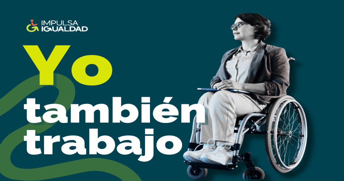 Impulsa Igualdad lanza campaña #Yotambiéntrabajo