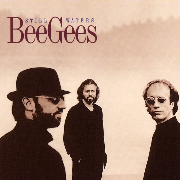 Bee Gees - "Still Waters"