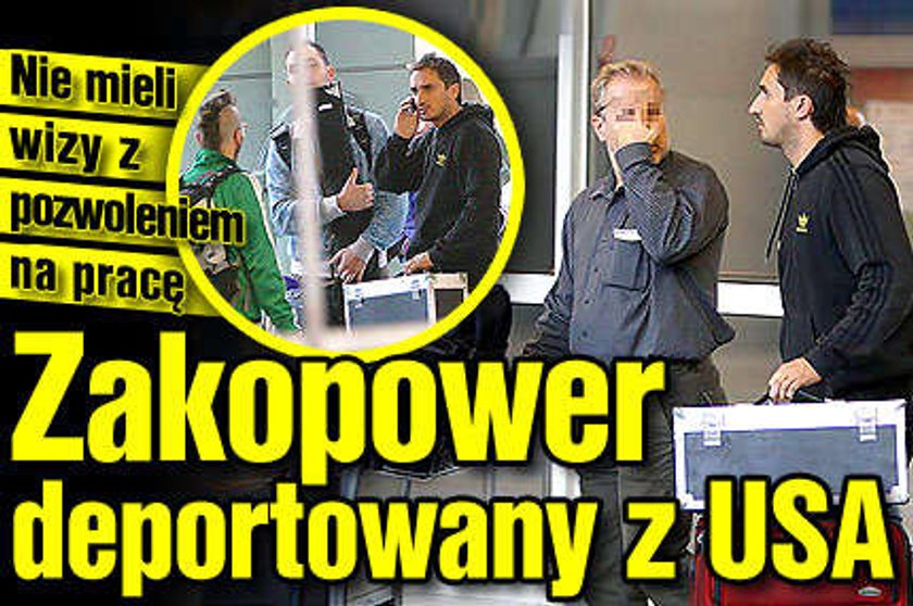 Zakopower deportowany z USA