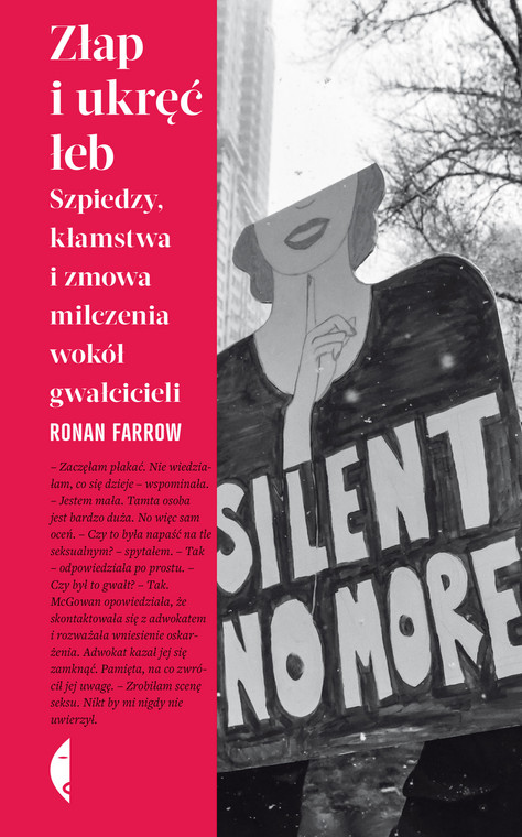 "Złap i ukręć łeb. Szpiedzy, kłamstwa i zmowa milczenia wokół gwałcicieli", Wydawnictwo Czarne: okładka książki